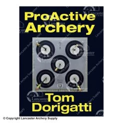 ProActive Archery Book By Tom Dorigatti
